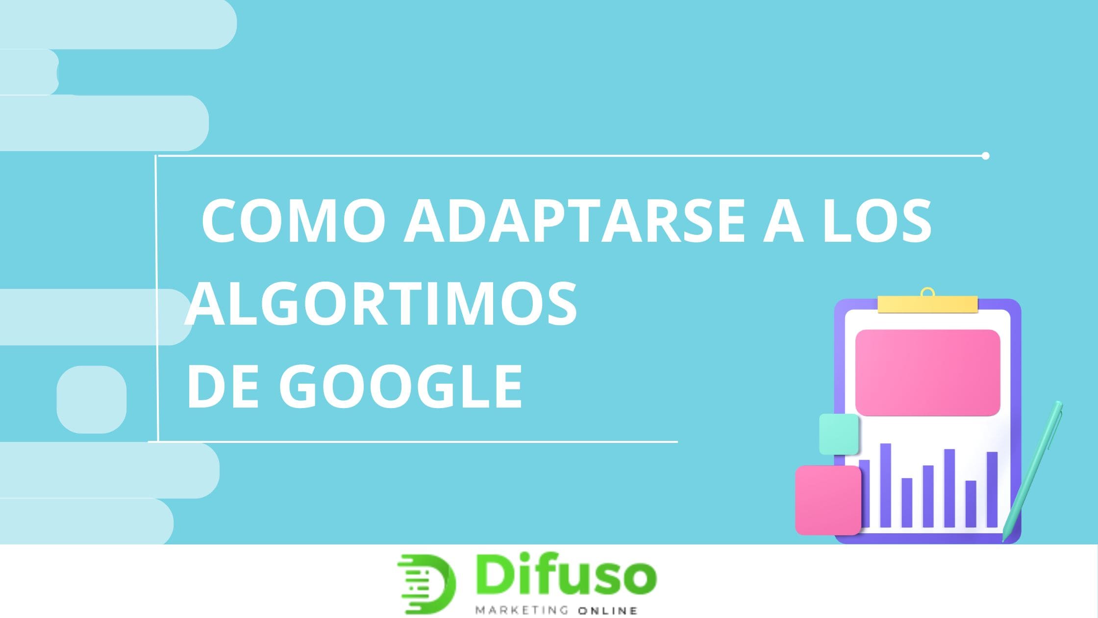 Como adaptarse a los algoritmos de Google