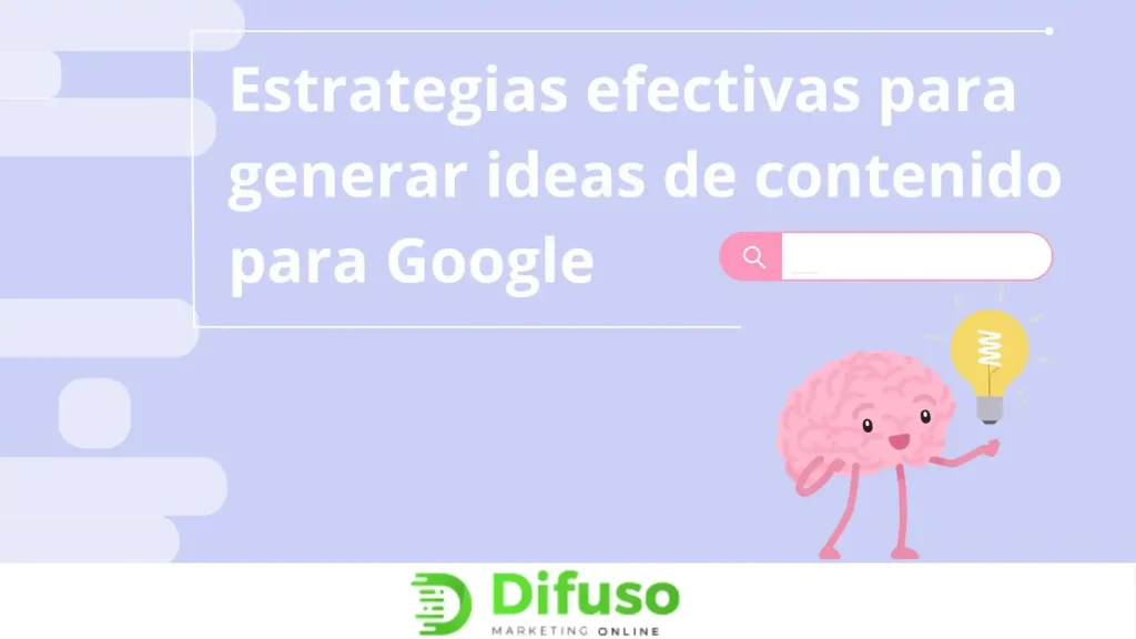 Ideas de contenido para Google